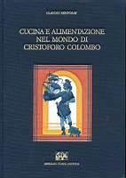 Cucina e alimentazione nel mondo di Cristoforo Colombo