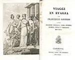 Viaggio in Italia per Francesco Gandini ovvero descrizione geografica storica pittorica statistica postale e commerciale dell'Italia