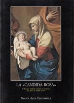 La Candida rosa. Il rosario nell'arte centese ed emiliana dal XVI al XVIII secolo