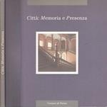 Città: Memoria e Presenza