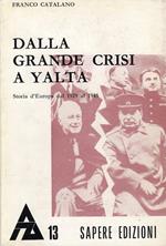 Dalla Grande Crisi a Yalta Storia