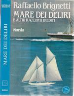 Il Mare dei Deliri e Altri Racconti