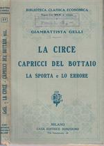 La Circe Capricci del Bottaio