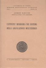 L' Attività Mineraria Nel Sistema Della Legislazione Dell'Energia