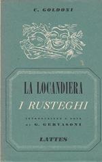 La Locandiera I Rusteghi