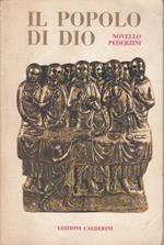 Il Popolo Di Dio. Il Mistero Di Cristo E Della Sua Chiesa