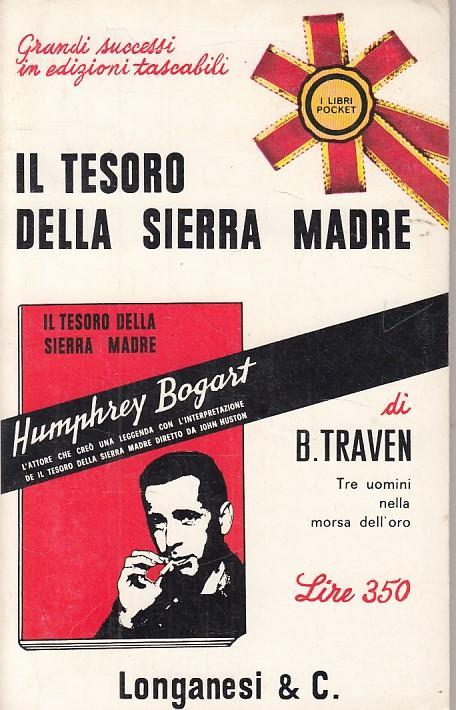 Il Tesoro Della Sierra Madre - B. Traven - copertina