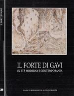 Il Forte Di Gavi In Età Moderna E Contemporanea