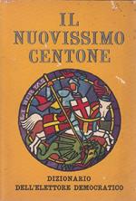 Il Nuovissimo Centone. Dizionario Dell'Elettore Democratico