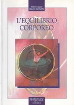 L' Equilibrio Corporeo