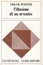 L' Illusione Di Un Avvenire