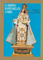La Madonna Di Fontanellato A Parma Settimana Mariana 1986