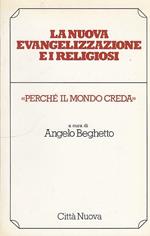 La Nuova Evangelizzazione E I Religiosi 