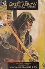 Green Arrow The Longbow Hunters Book Three