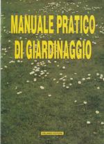 Manuale Pratico Di Giardinaggio