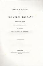 Nuova Serie Di Proverbi Toscani Esposti In Rima