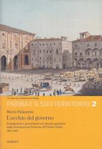 Parma E Il Suo Territorio 2 L'Occhio Del Governo