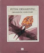 Pettini Orientali Ornamental Hair-Combs