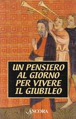 Un Pensiero Al Giorno Per Vivere Il Giubileo