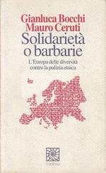 Solidarietà O Barbarie Europa Pulizia Etnica