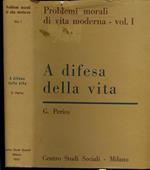 Problemi Morali Vita Moderna A Difesa Della Vita- Perico