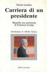 Carriera Di Un Presidente Cossiga