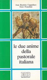 Le Due Anime Della Pastorale Italiana