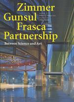 Zimmer Gunsul Frasca Partnership Between Science And Art
