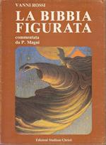 La Bibbia Figurata 48 Tavole- Rossi Magni- Studium Christi