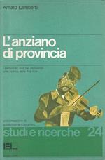 L' Anziano Di Provincia