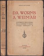 Da Worms A Weimar