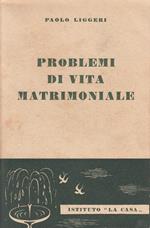 Problemi Di Vita Matrimoniale