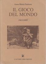 Il Gioco Del Mondo Racconti