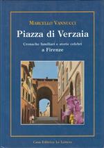 Pizza Di Verzaia Cronache Storie- Vannucci- Le Lettere