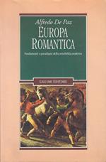 Europa romantica. Fondamenti e paradigmi della sensibilità moderna