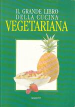 Il Grande Libro Della Cucina Vegeteriana