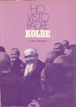 Ho Visto Padre Kolbe