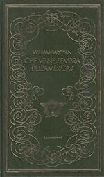 Che Ve Ne Sembra Dell'america?- Saroyan- Mondadori- Medusa