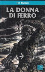 La Donna Di Ferro