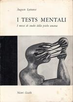 I Tests Mentali Studio Psiche- Lattanzi- Nistri Lischi