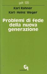 Problemi Di Fede Nella Nuova Generazione