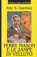 Perry Mason E Le Zampe Di Velluto- Gardner- San Paolo