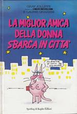 Miglior Amica Della Donna Sbarca In Città- Jolliffe- Sperling- 1991- C- Pqx