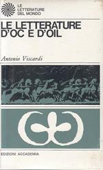 Le Letterature D'Oc E D'Oil - Viscardi - Sansoni