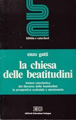 La Chiesa Delle Beatitudini- Gatti- Edb- Bibbia Catechesi