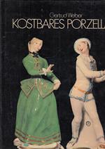 Kostbares Porzellan Tedesco - Gertrud Weber - Schuler