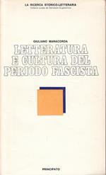 Letteratura E Cultura Periodo Fascista 