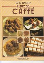 Il Libro Del Caffe' - Jacki Baxter- Dilettoso & Co.