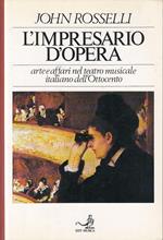 L' Impresario D'Opera Arte Affari- Rosselli- Edt- Musica 