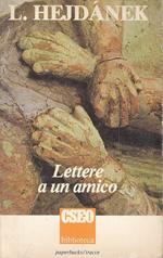 Lettere A Un Amico - Ladislav Hejdanek - Cseo